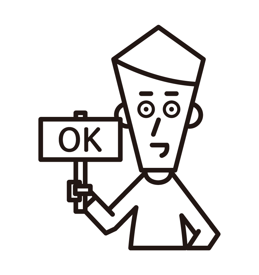 Illustration of a person (male) holding up a panel that said OK